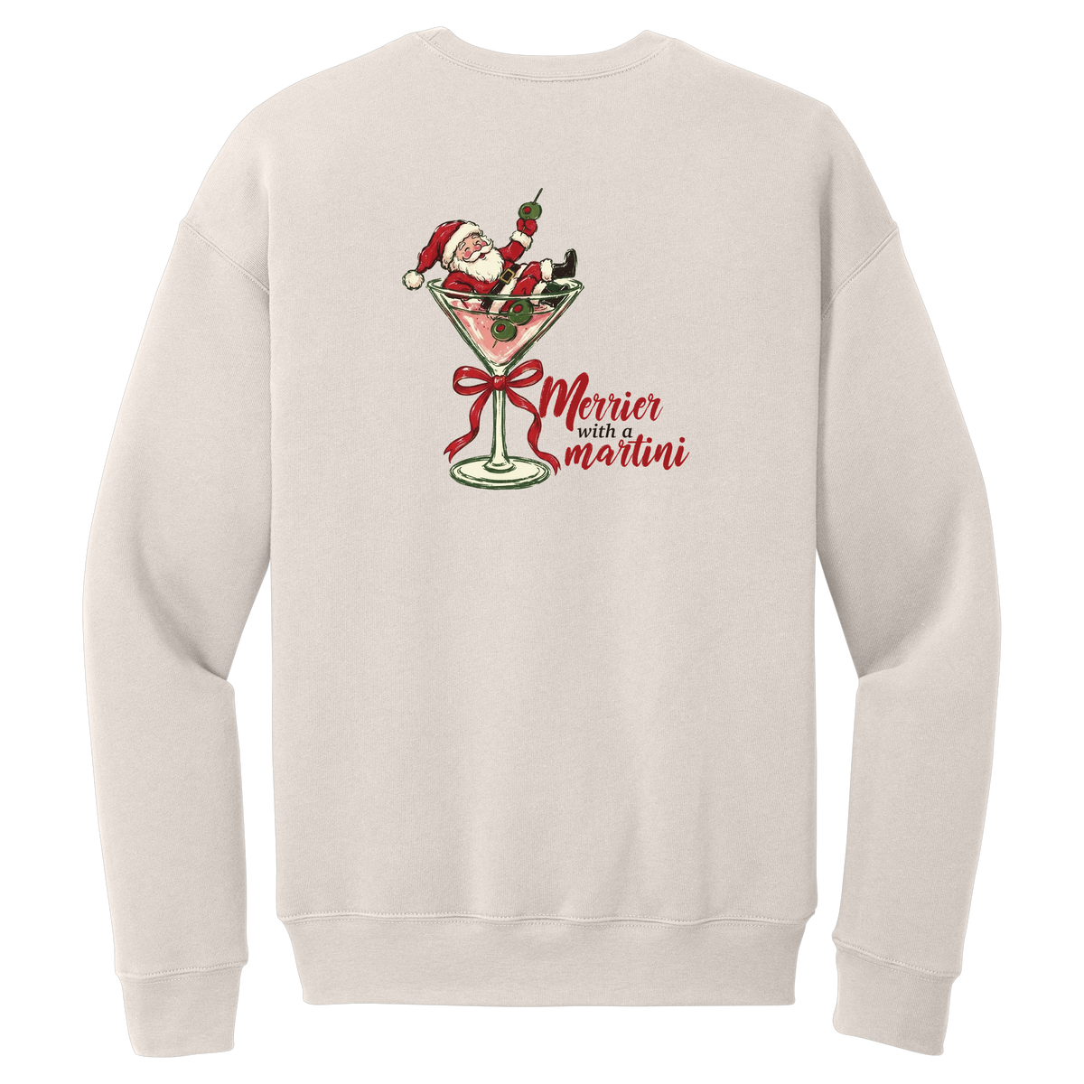 Tangent Merrier with a Martini Crewneck Sweatshirt