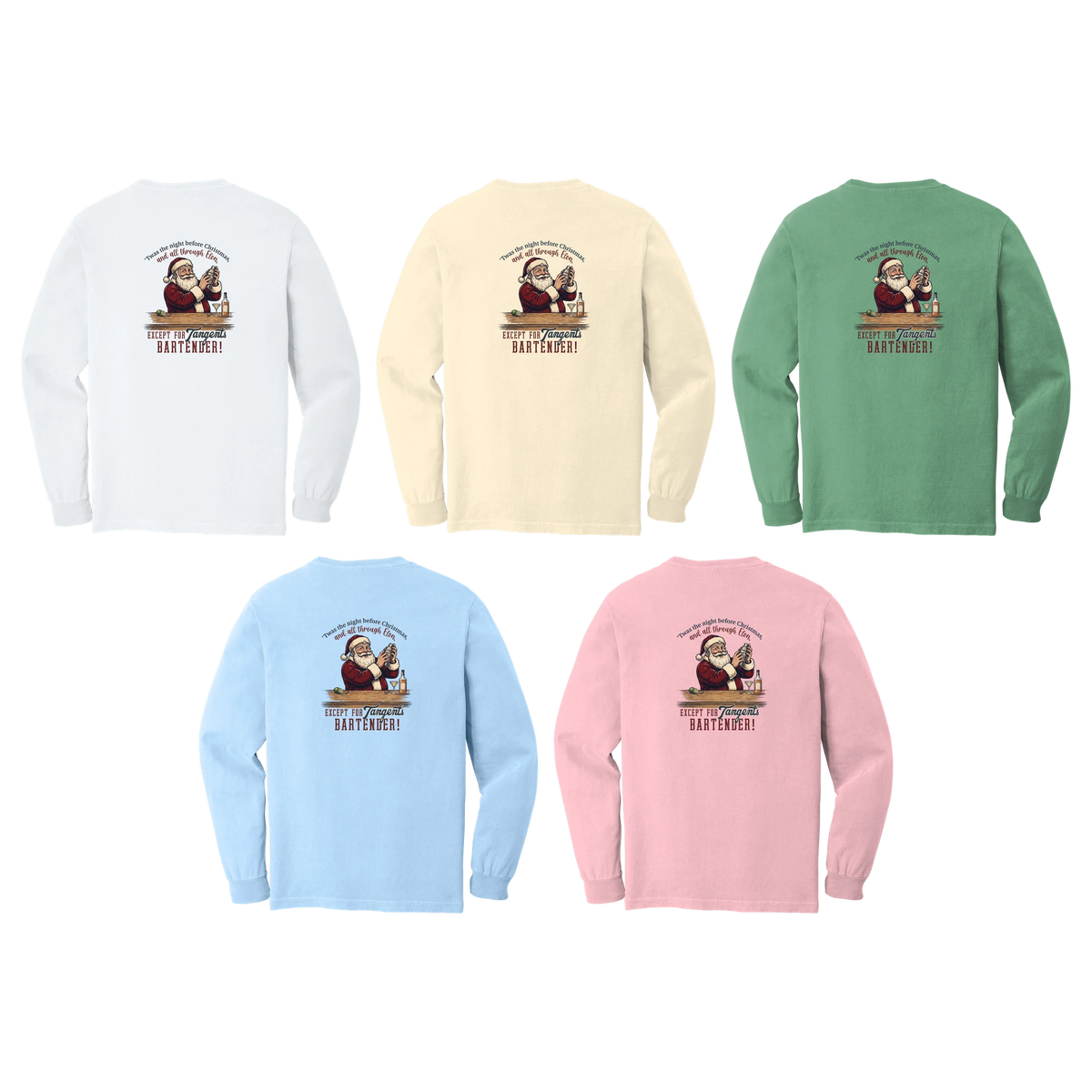 Tangent Twas the Night Bartender Comfort Colors Long Sleeve T-Shirt