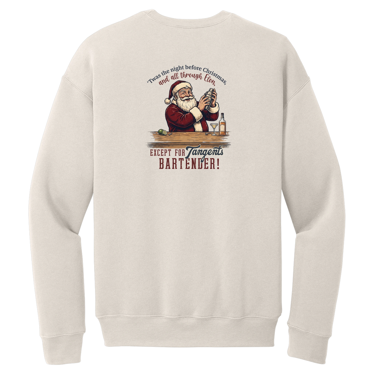 Tangent Twas the Night Bartender Crewneck Sweatshirt