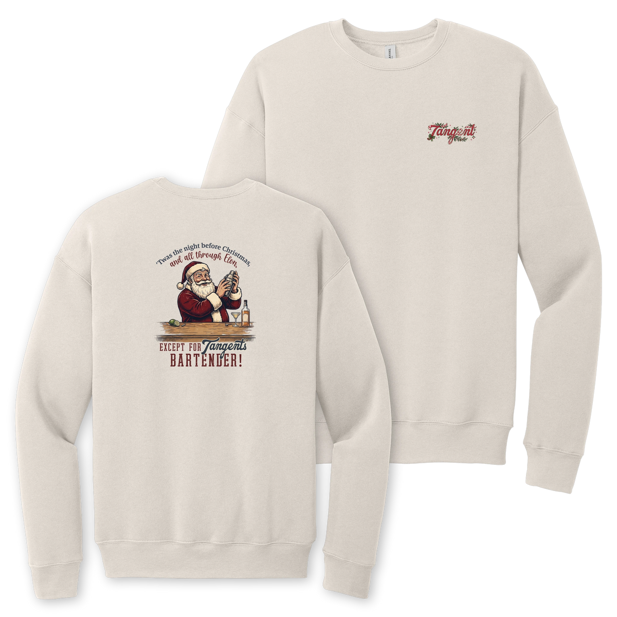 Tangent Twas the Night Bartender Crewneck Sweatshirt