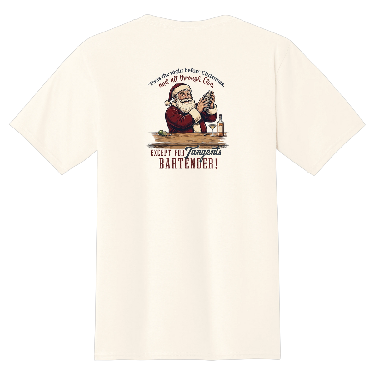 Tangent Twas the Night Bartender T-Shirt