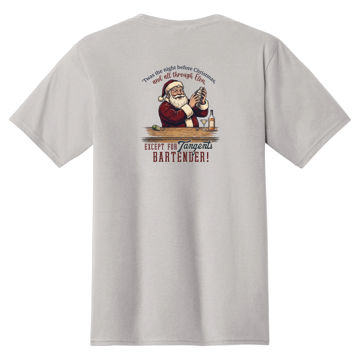 Tangent Twas the Night Bartender T-Shirt