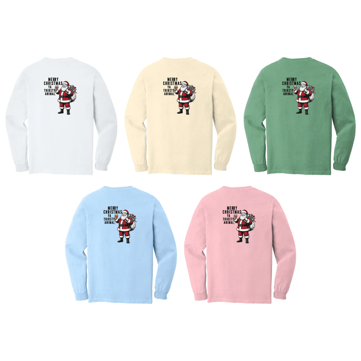 Tangent Ya Thirsty Animal Comfort Colors Long Sleeve T-Shirt